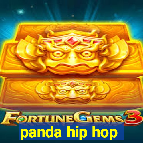 panda hip hop