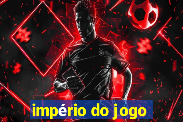 império do jogo