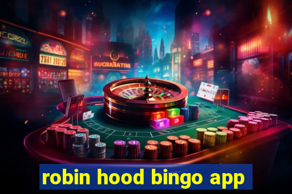 robin hood bingo app