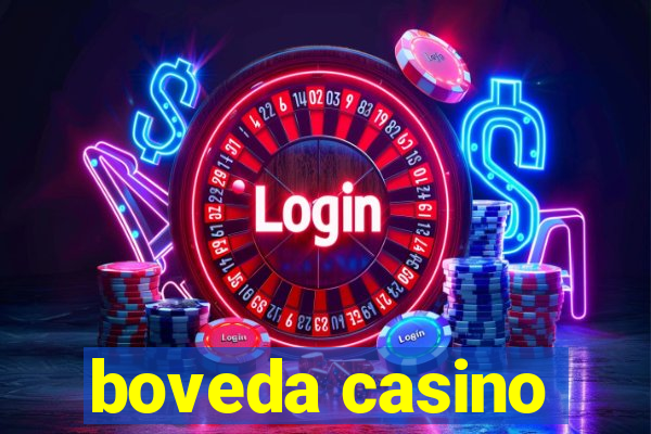 boveda casino