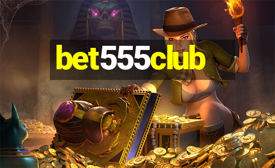 bet555club