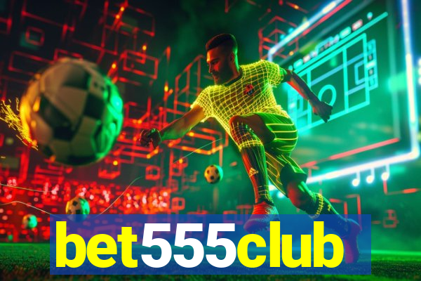 bet555club