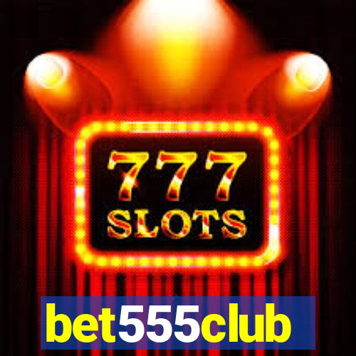 bet555club