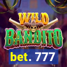 bet. 777