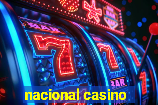 nacional casino