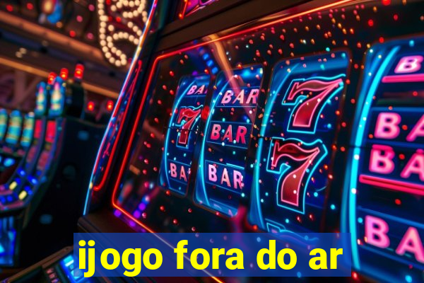 ijogo fora do ar