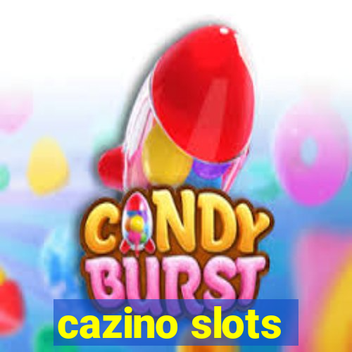 cazino slots