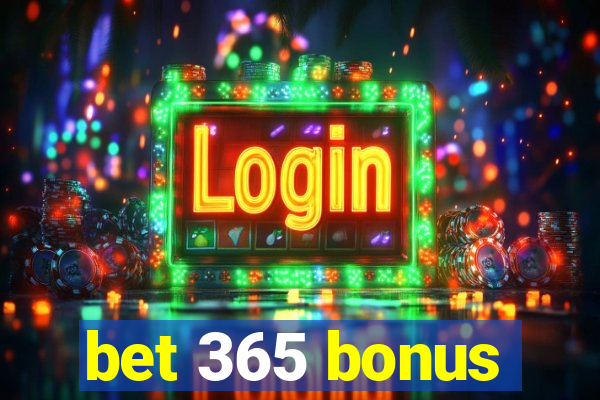 bet 365 bonus