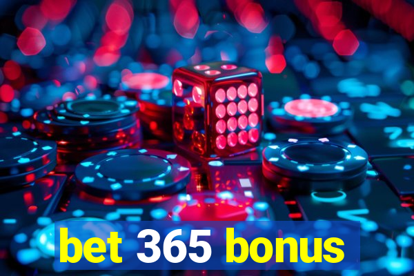 bet 365 bonus