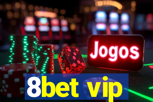 8bet vip