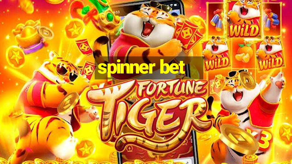 spinner bet