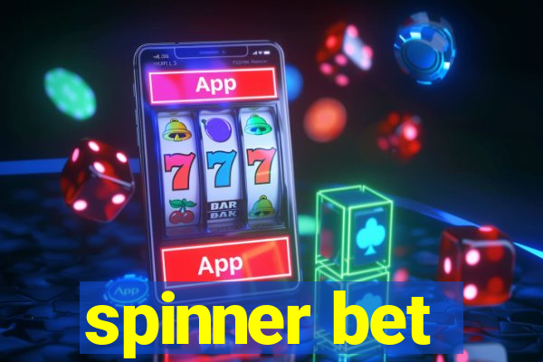 spinner bet