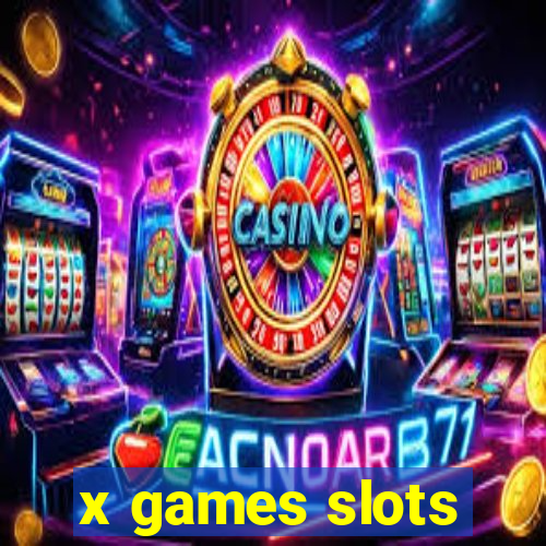 x games slots