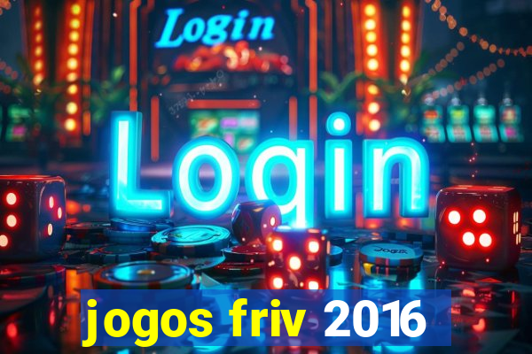 jogos friv 2016