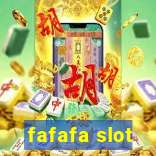 fafafa slot