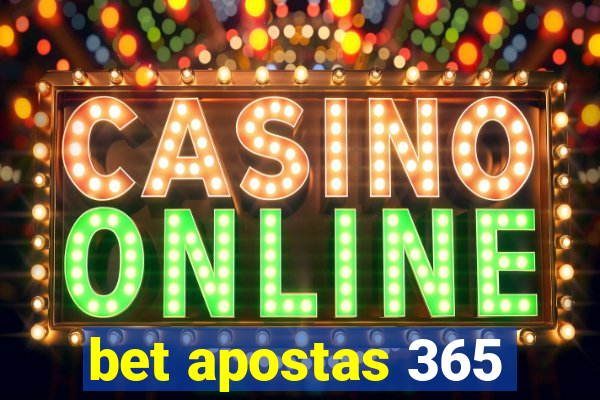 bet apostas 365