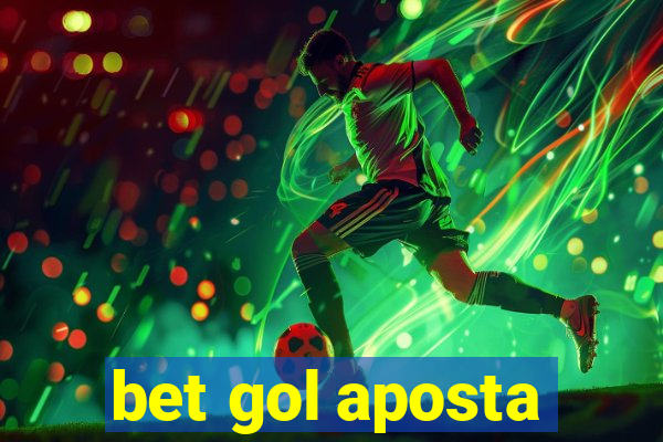 bet gol aposta