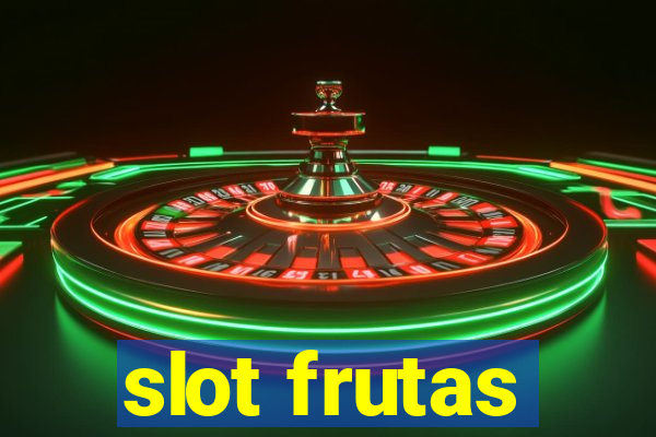 slot frutas