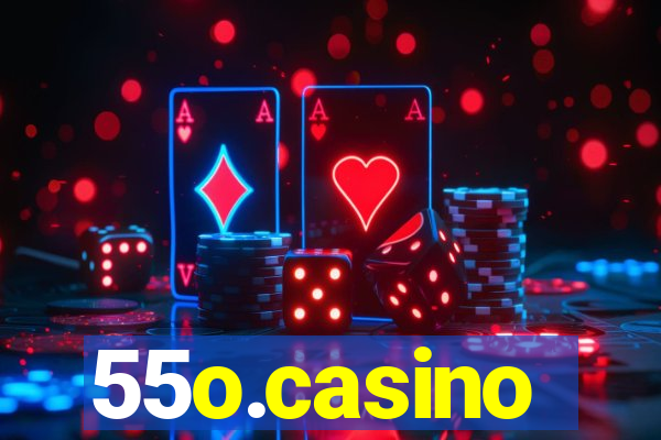 55o.casino