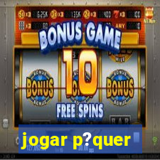 jogar p?quer