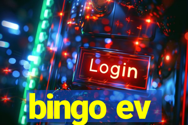 bingo ev