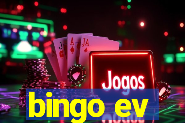 bingo ev