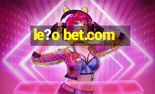 le?o bet.com