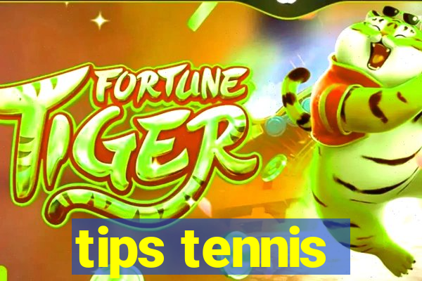 tips tennis