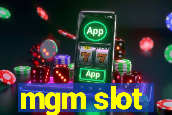 mgm slot