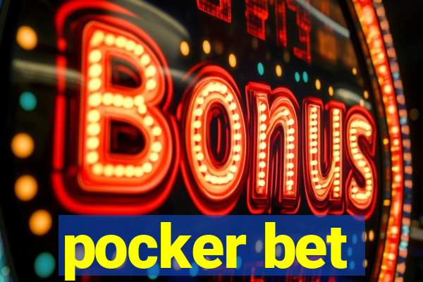 pocker bet