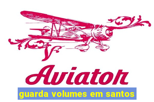 guarda volumes em santos