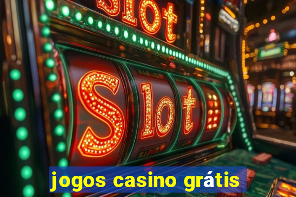 jogos casino grátis