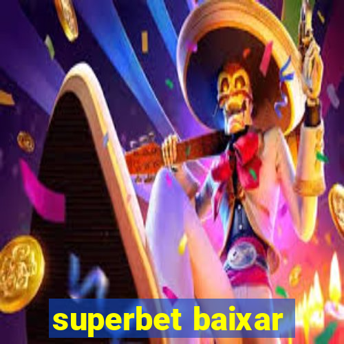 superbet baixar