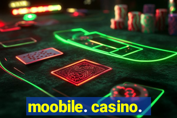 moobile. casino.