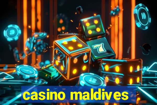 casino maldives