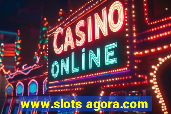 www.slots agora.com