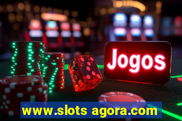 www.slots agora.com