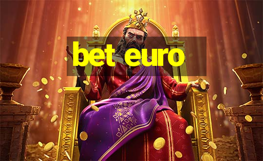 bet euro