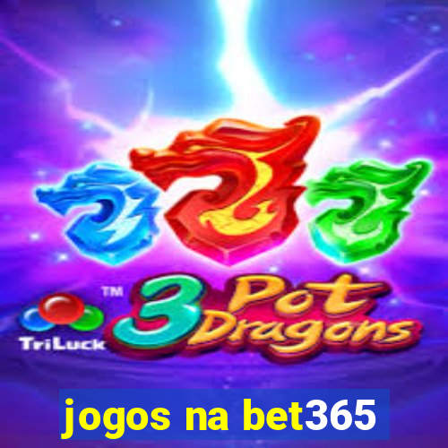 jogos na bet365