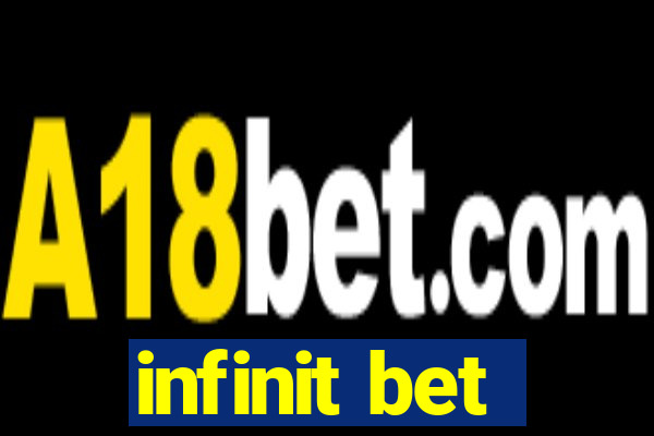 infinit bet