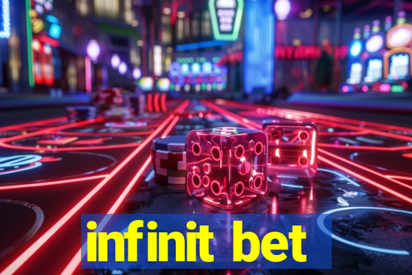 infinit bet