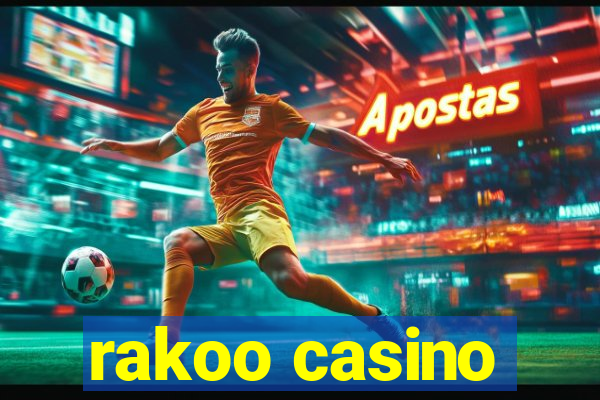 rakoo casino