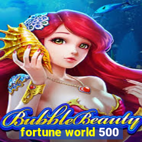 fortune world 500