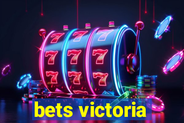 bets victoria