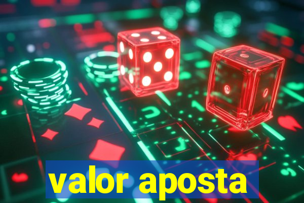 valor aposta