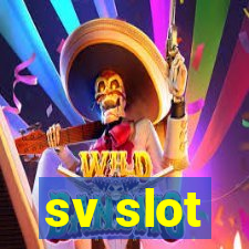 sv slot