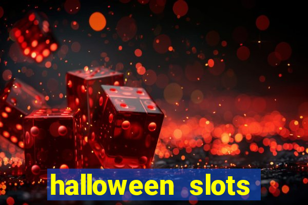 halloween slots ca?a níqueis gratis