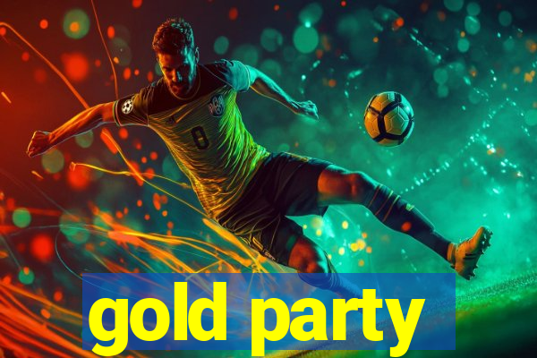 gold party