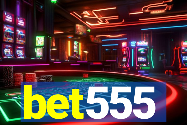 bet555