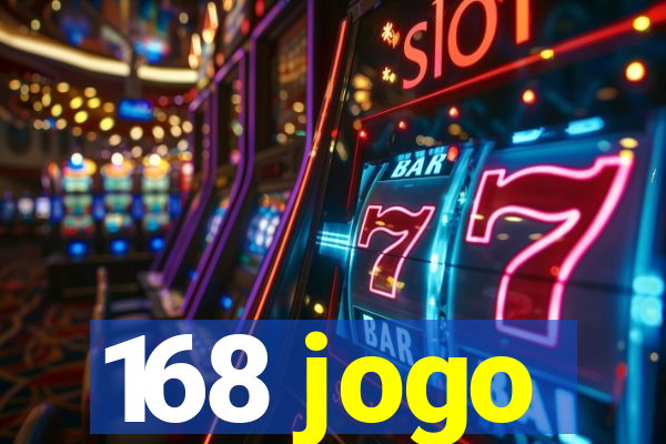 168 jogo